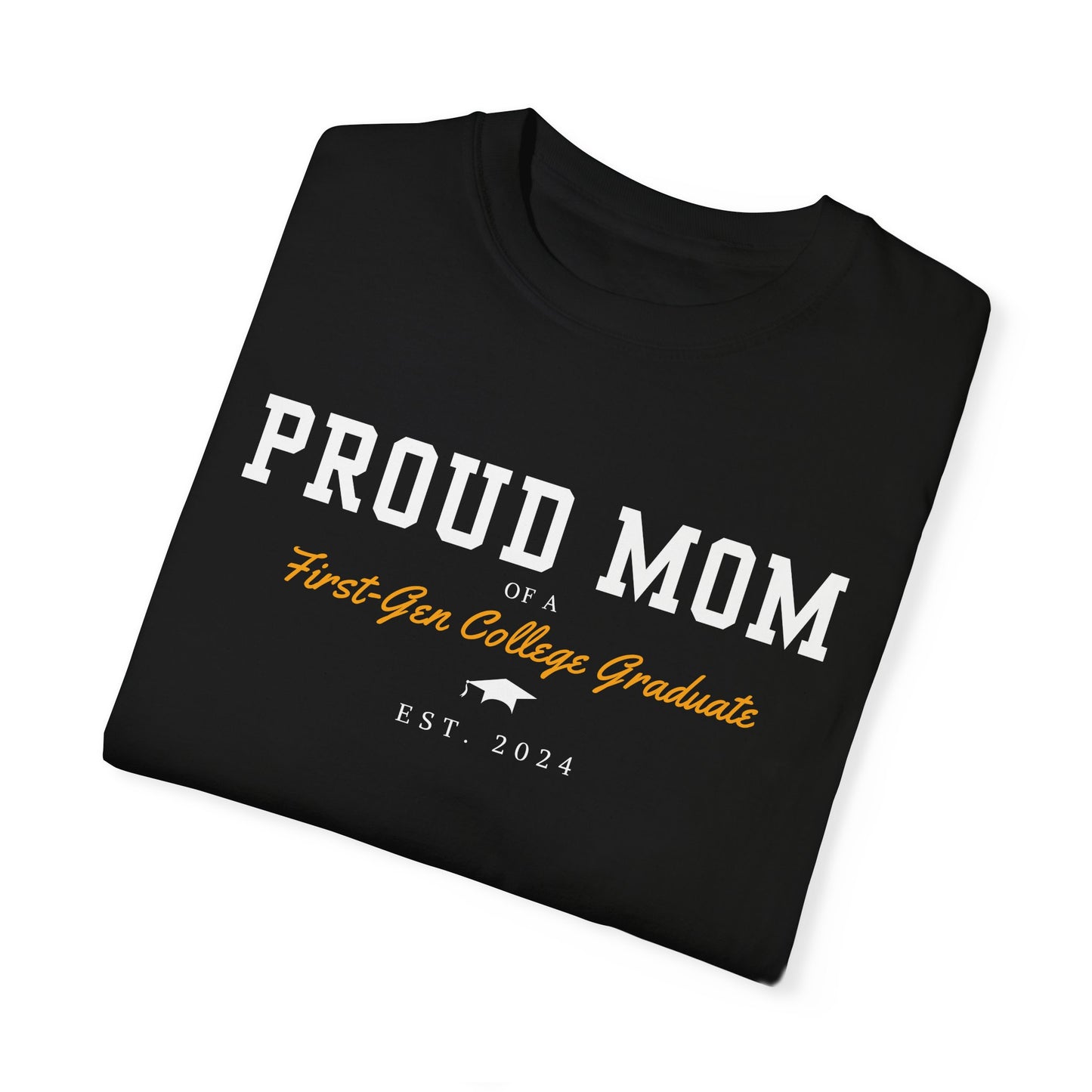 Proud Mom of a First Gen College Student
