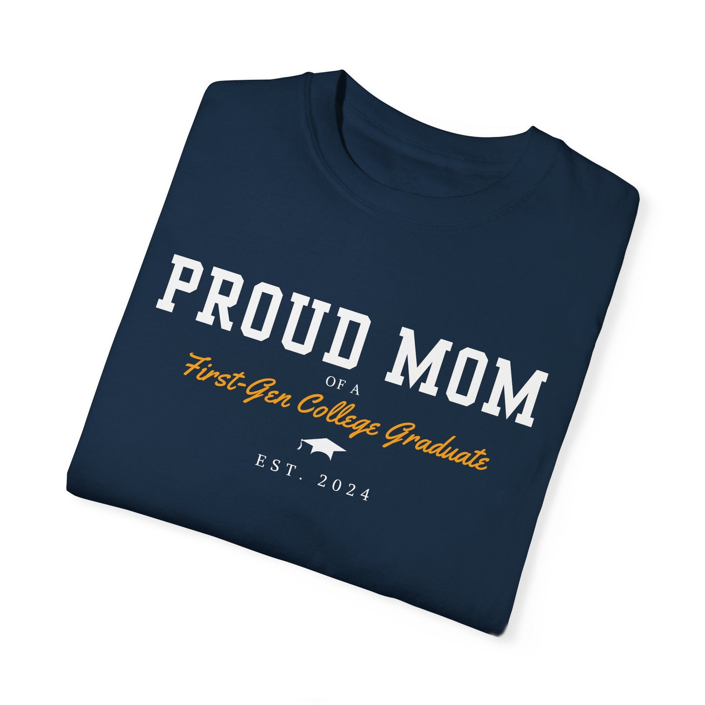 Proud Mom of a First Gen College Student