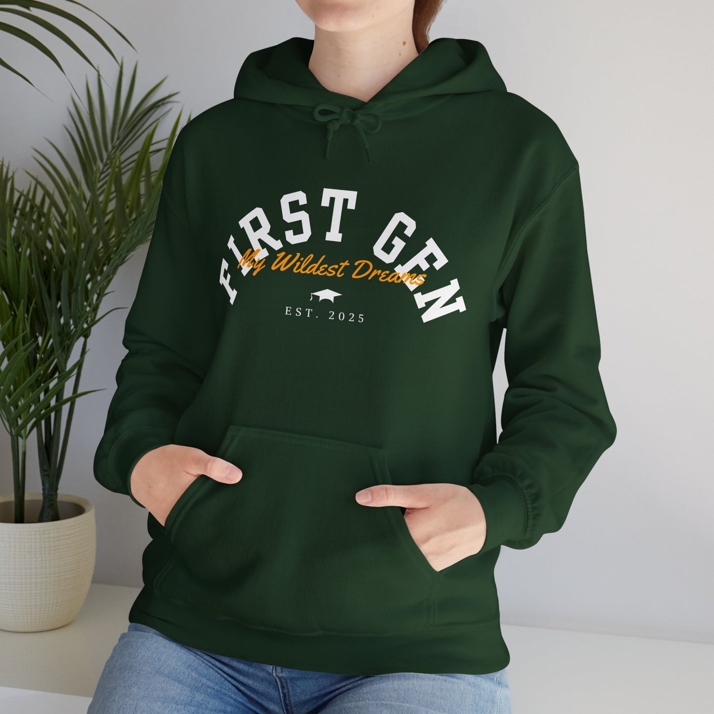 First Gen Established™ My Wildest Dreams Hoodie