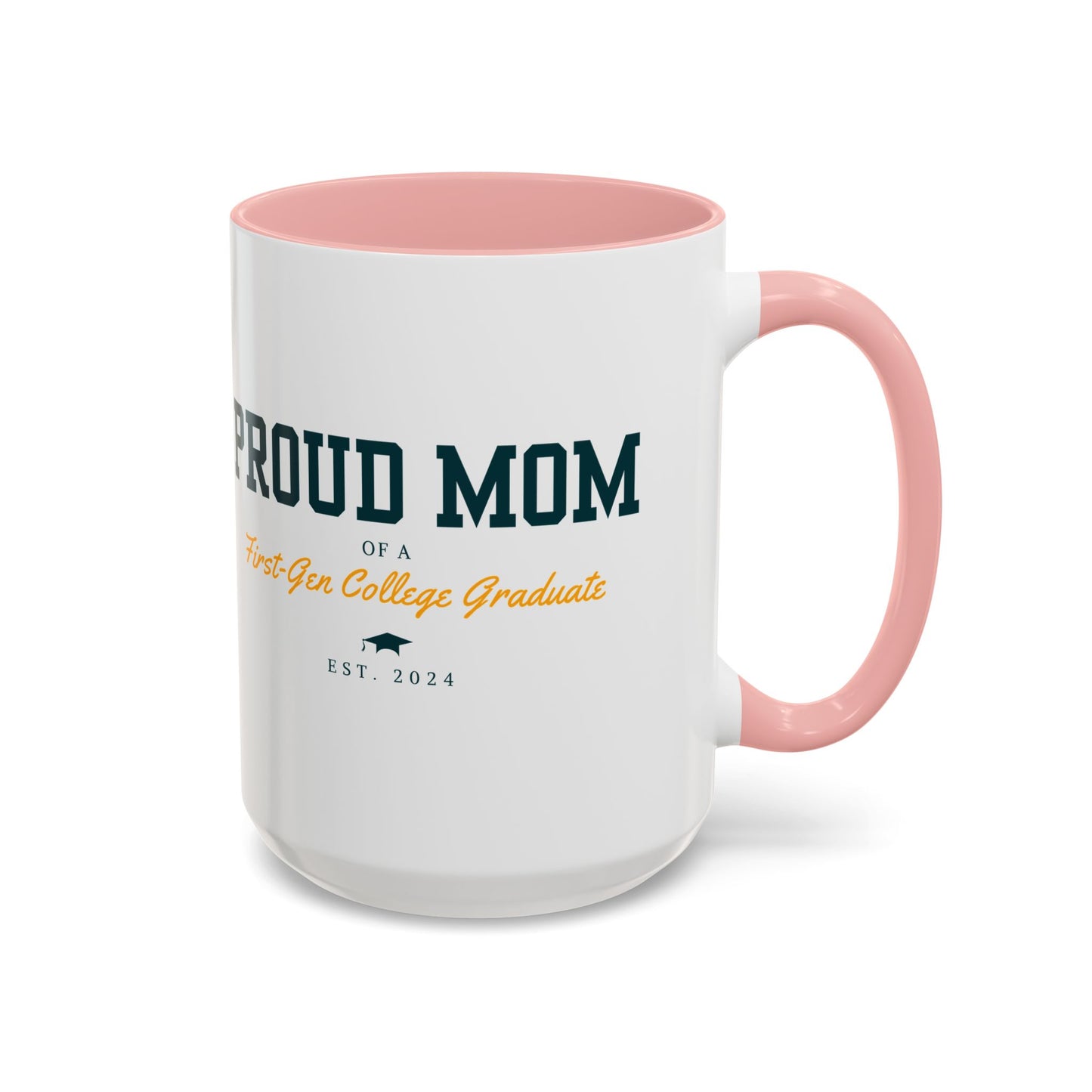 Proud First-Gen Mom Mug