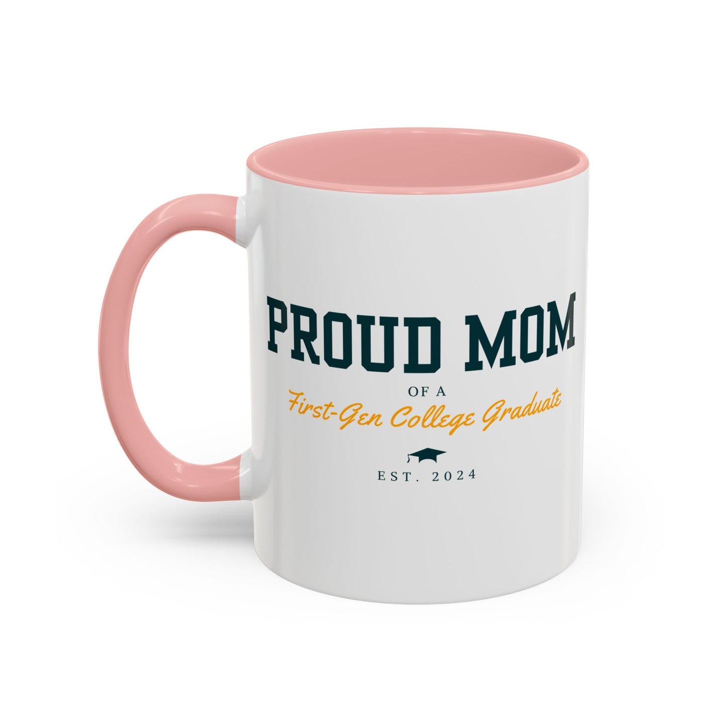 Proud First-Gen Mom Mug