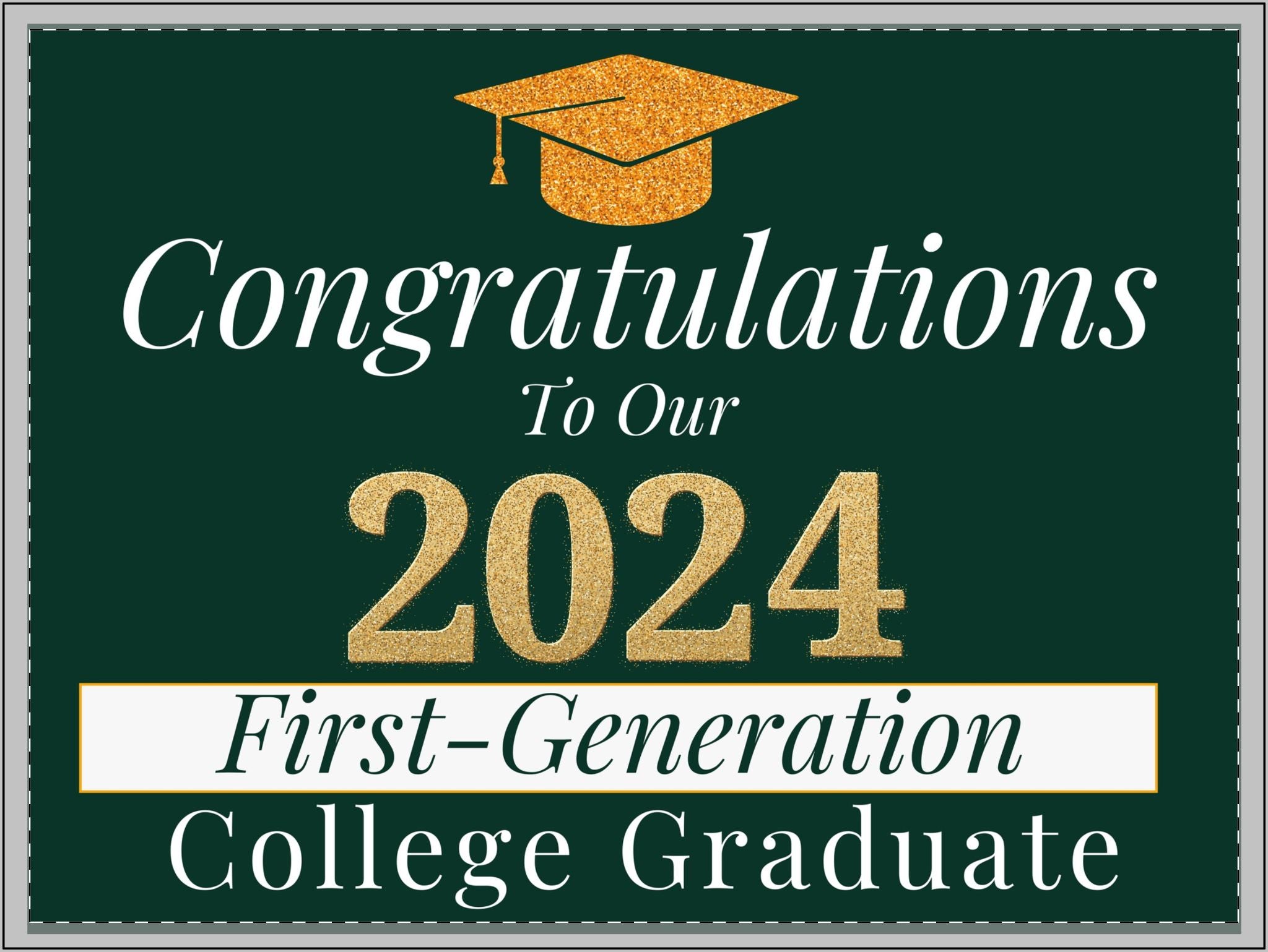 First-Gen Grad Sign – First Gen Established