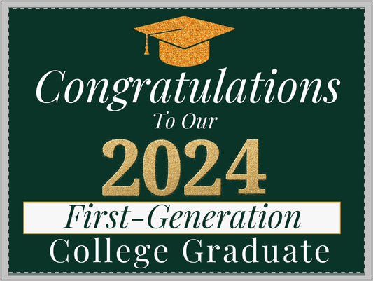 First-Gen Grad Sign