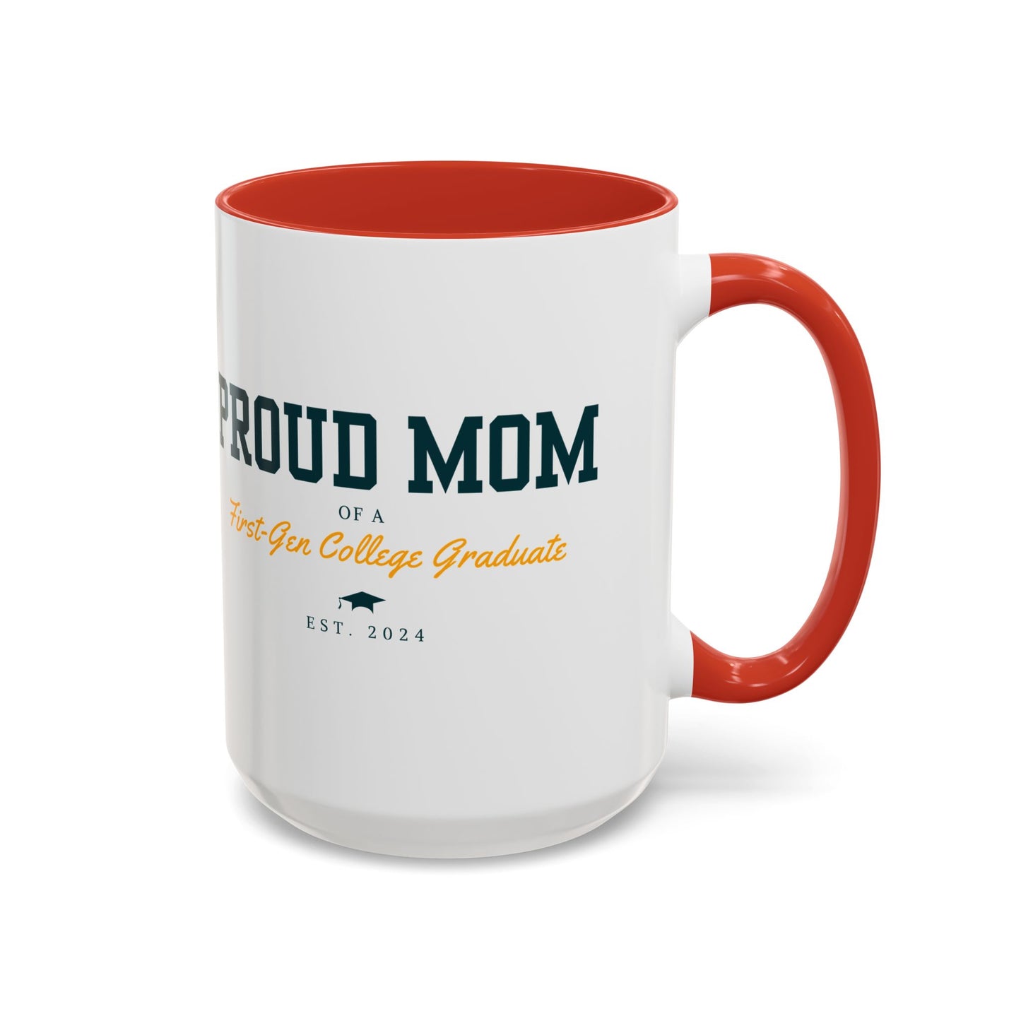 Proud First-Gen Mom Mug